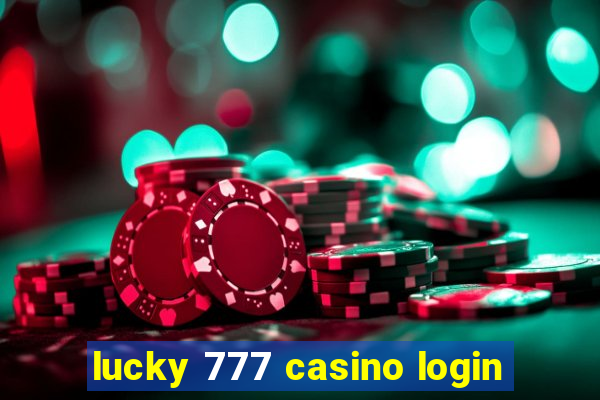 lucky 777 casino login