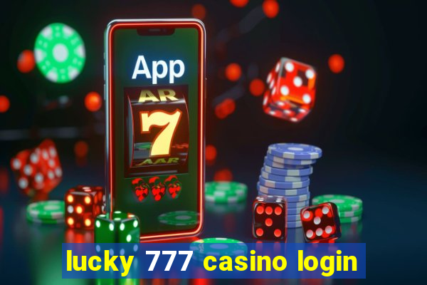 lucky 777 casino login