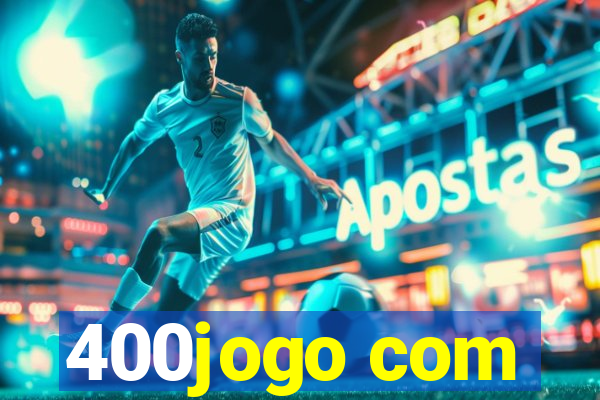 400jogo com