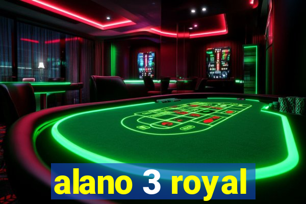 alano 3 royal