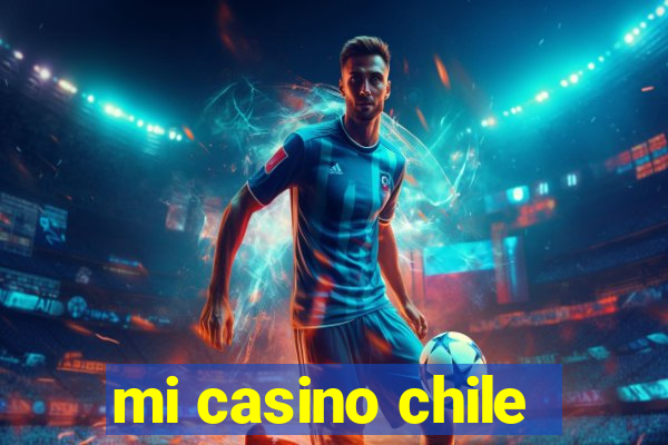 mi casino chile