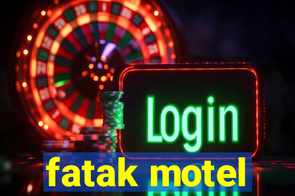 fatak motel