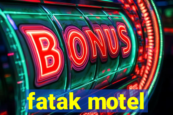 fatak motel