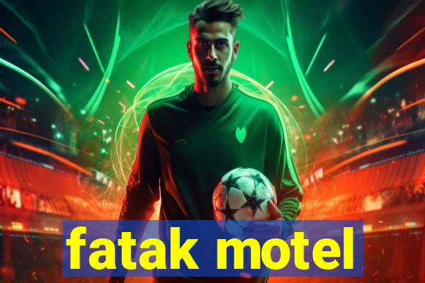 fatak motel