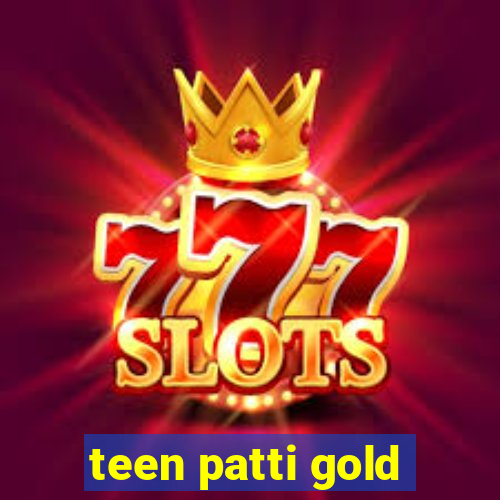 teen patti gold