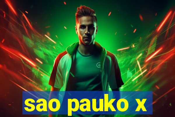 sao pauko x