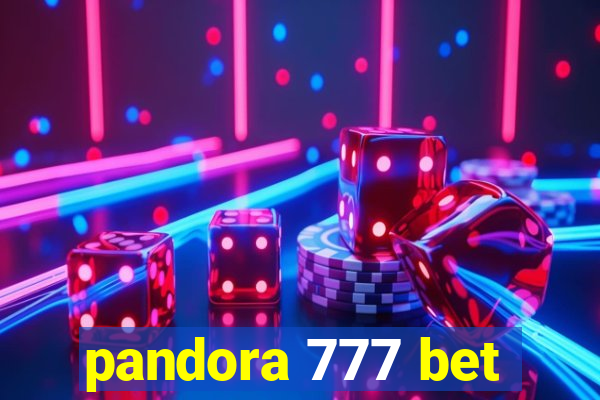 pandora 777 bet