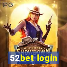 52bet login