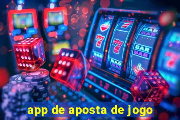 app de aposta de jogo