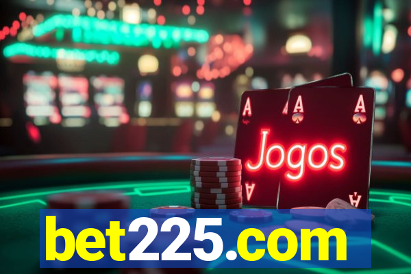 bet225.com