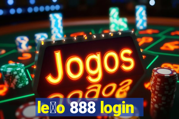 le茫o 888 login