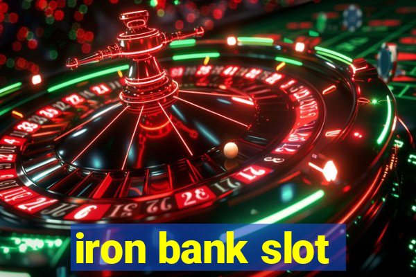 iron bank slot