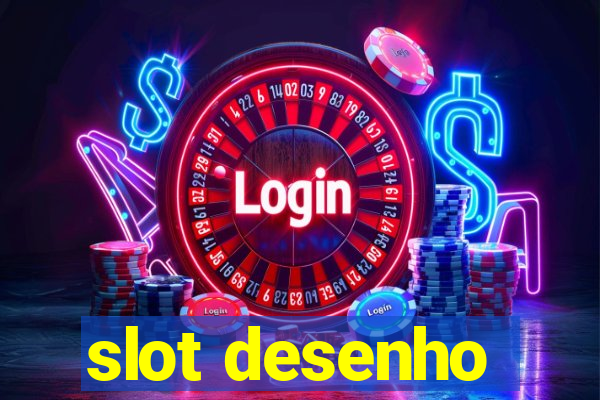 slot desenho