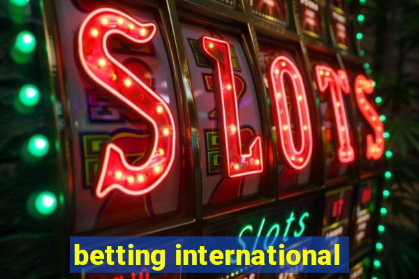 betting international