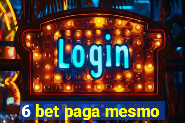 6 bet paga mesmo