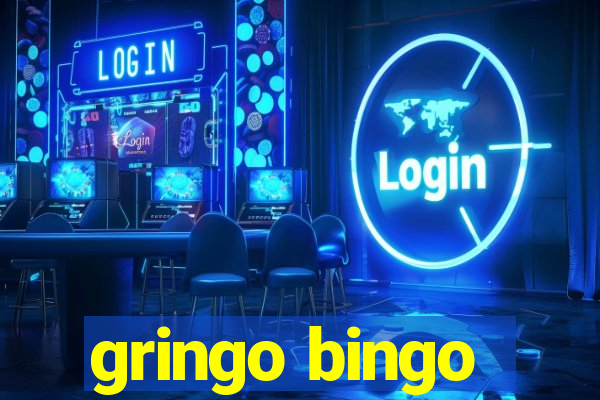 gringo bingo