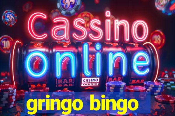 gringo bingo