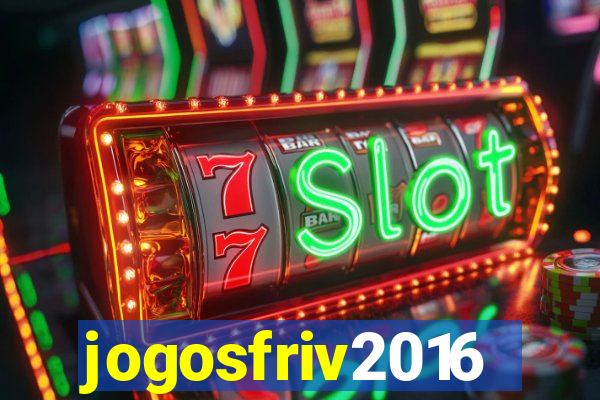 jogosfriv2016