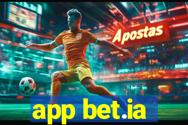 app bet.ia