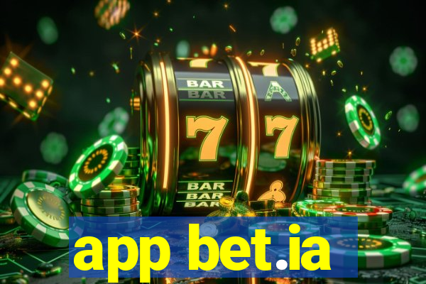 app bet.ia