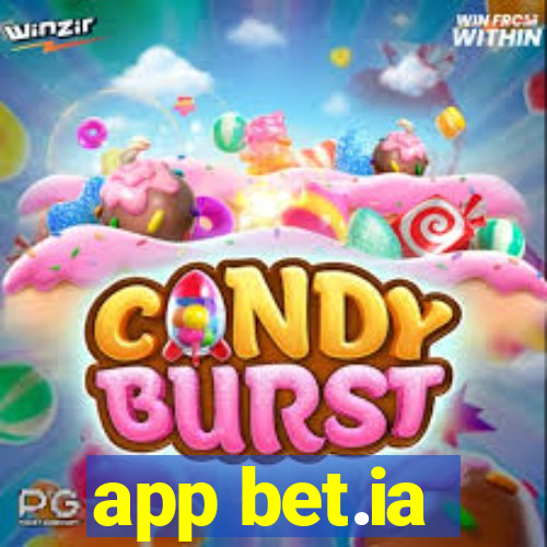 app bet.ia