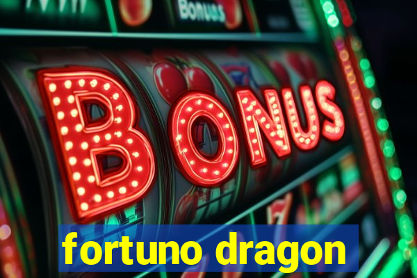 fortuno dragon