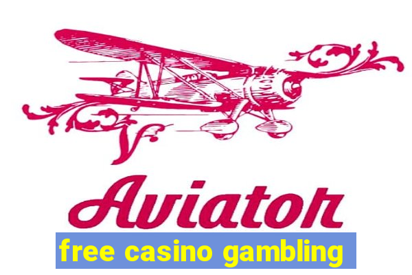 free casino gambling