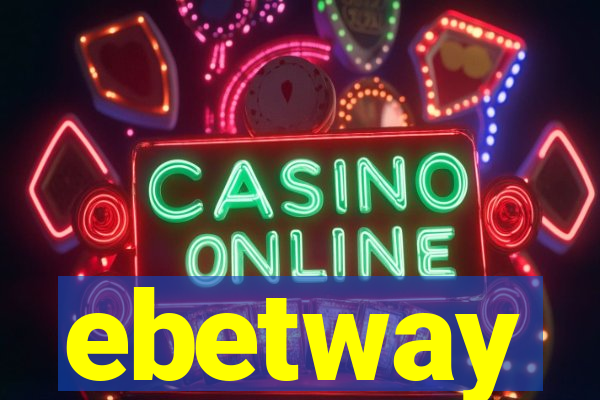 ebetway