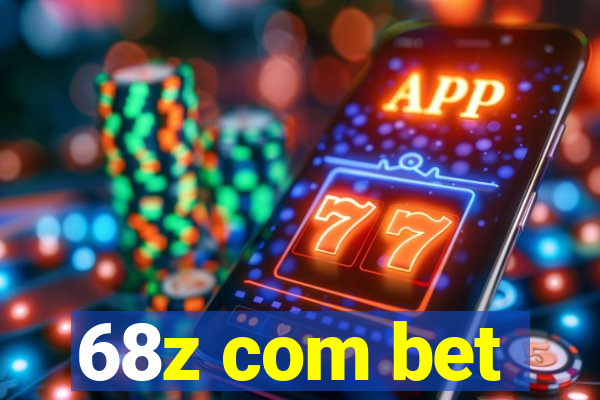 68z com bet