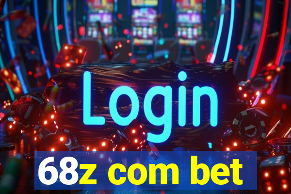 68z com bet