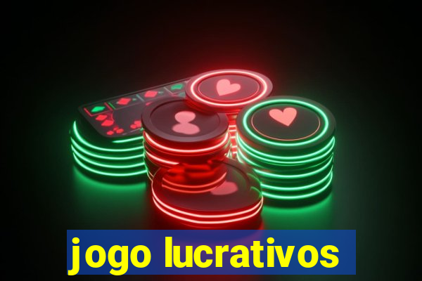 jogo lucrativos