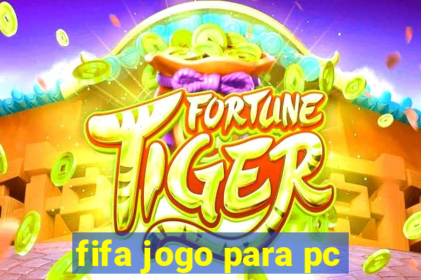 fifa jogo para pc