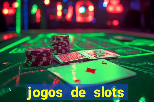 jogos de slots gratis online