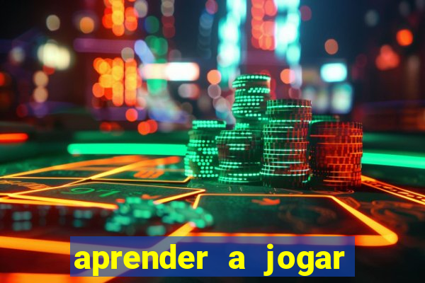 aprender a jogar no tigre