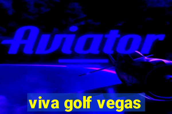 viva golf vegas