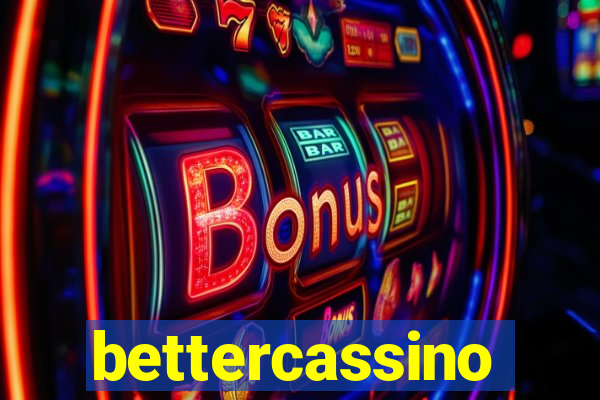 bettercassino