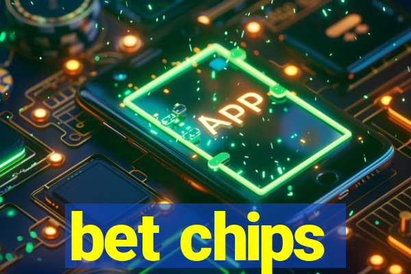 bet chips