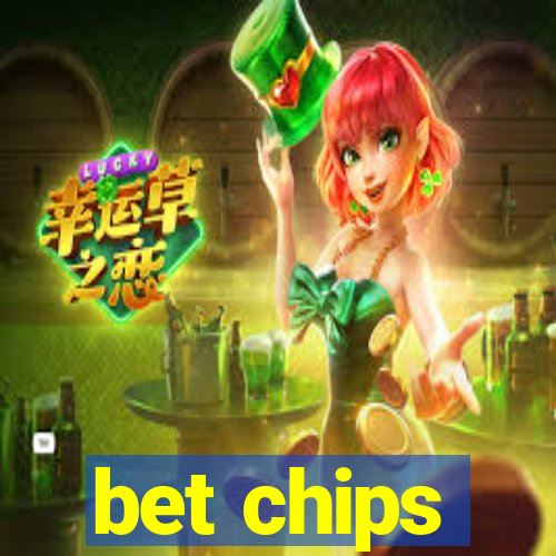 bet chips