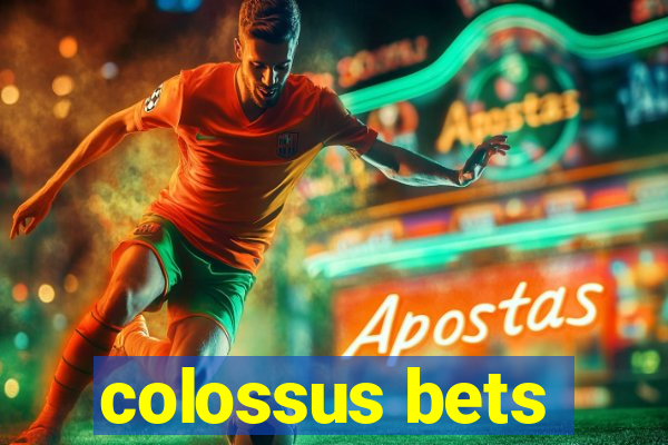 colossus bets