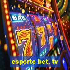 esporte bet. tv