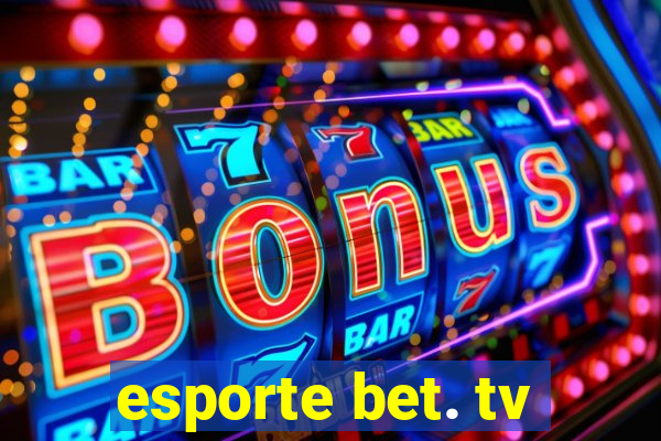 esporte bet. tv