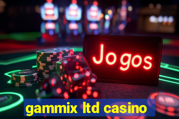 gammix ltd casino