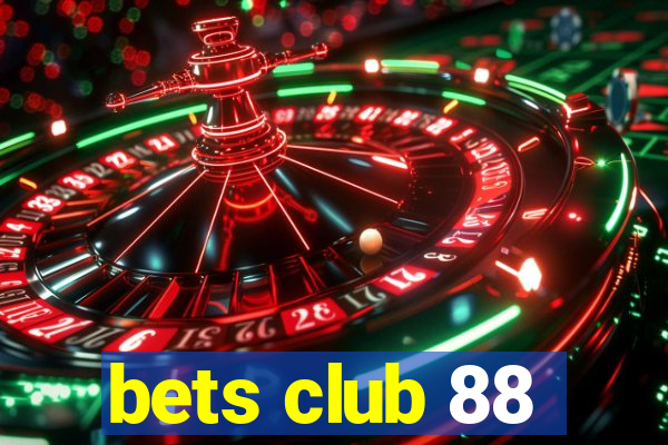 bets club 88