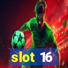 slot 16