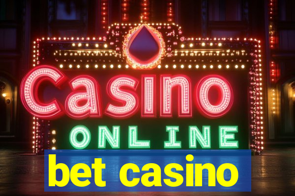 bet casino