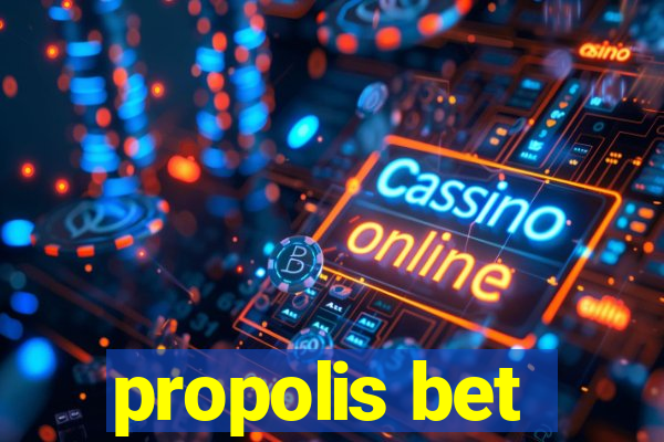 propolis bet