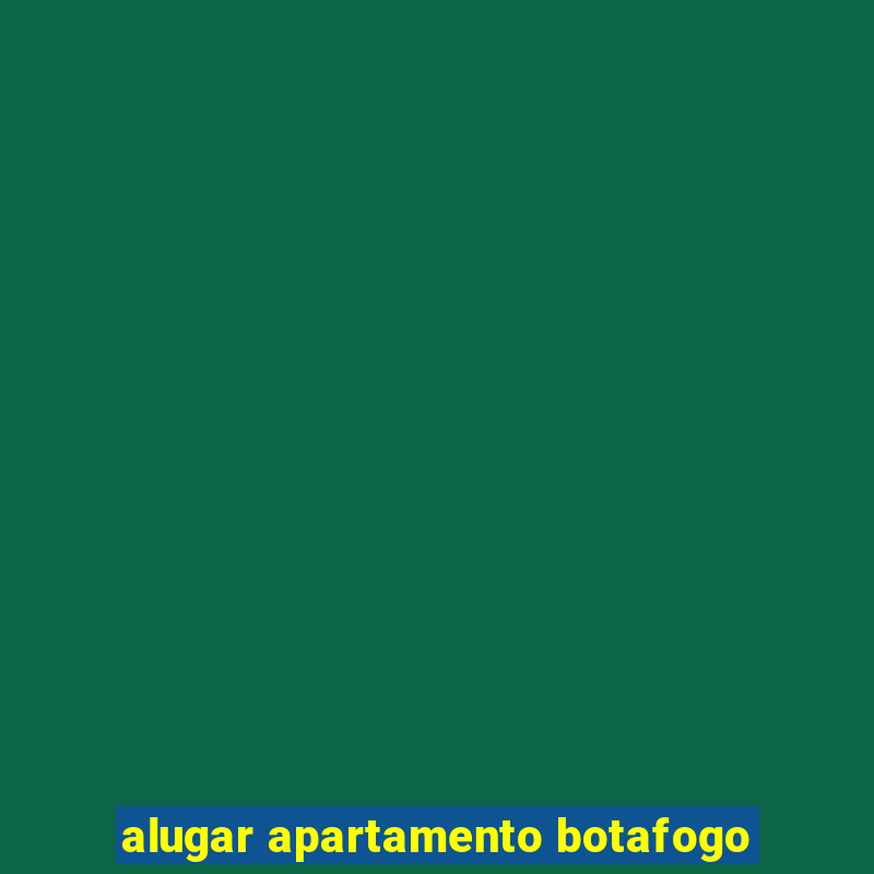 alugar apartamento botafogo