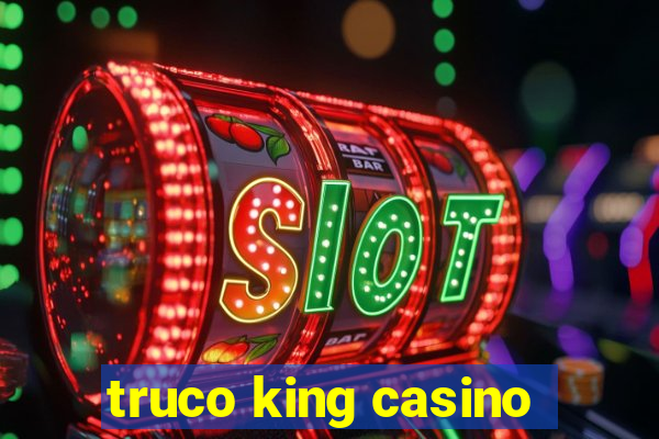 truco king casino