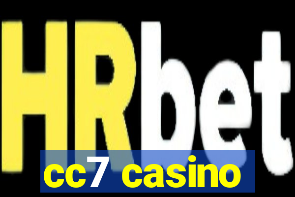 cc7 casino