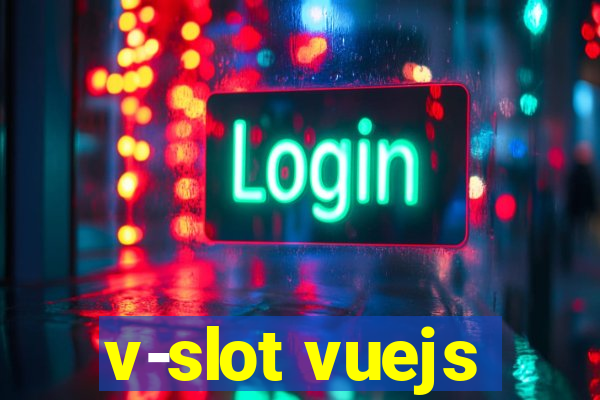 v-slot vuejs